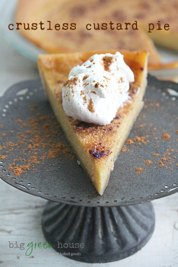 Crustless Custard Pie | Big Green House