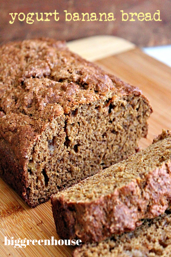 Yogurt Banana Bread- Big Green House #bananabread #yogurt #banana #bread