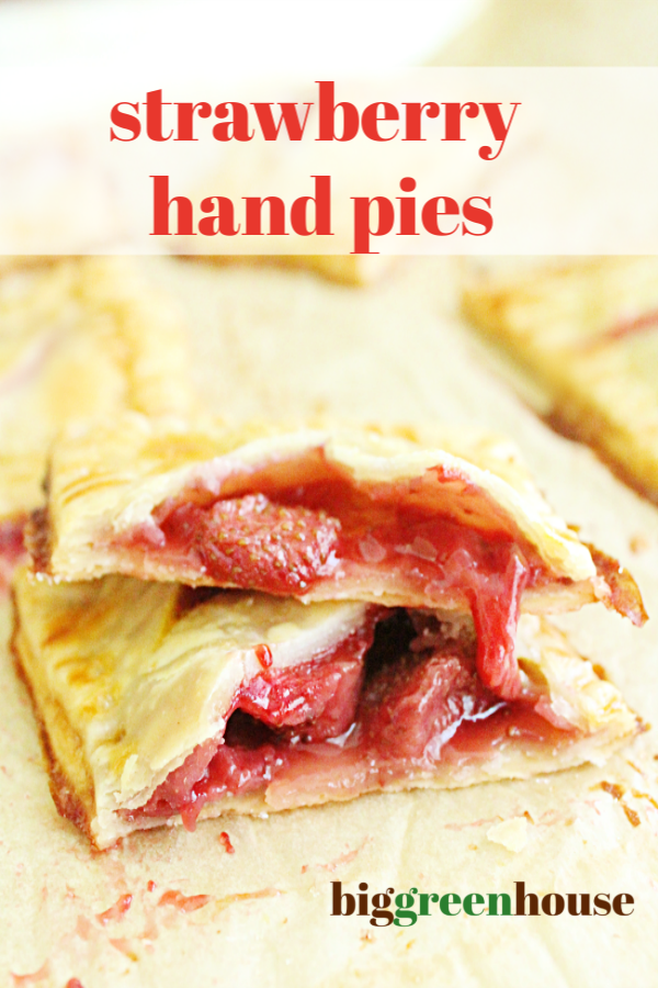 Strawberry Hand Pies- Big Green House #strawberry #handpies #pie #dessert #biggreenhouseblog