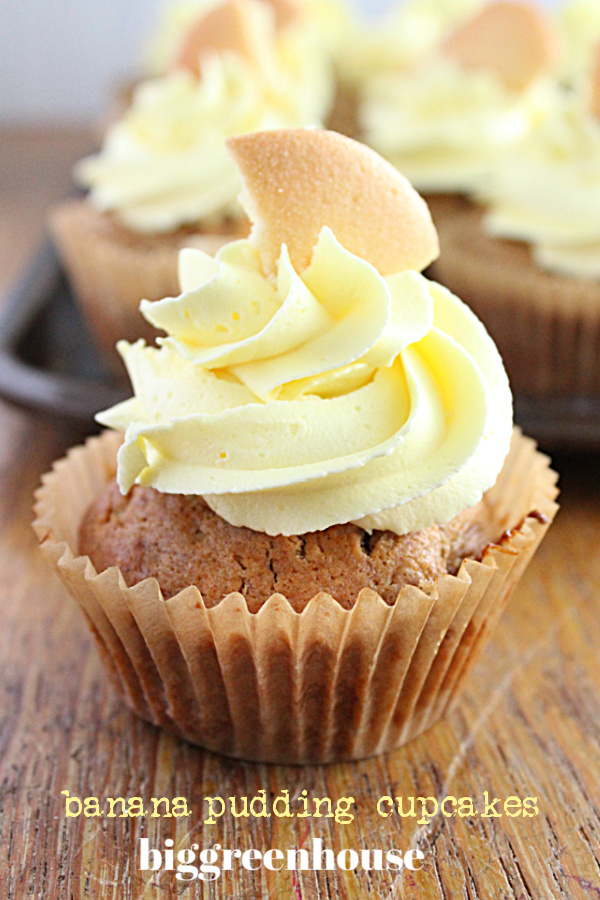 Banana Pudding Cupcakes- Big Green House #biggreenhouseblog #bananapudding #dessert #cupcakes #pudding #bananacupcakes