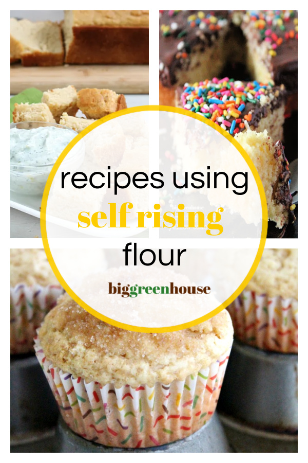 Recipes Using Self Rising Flour - Big Green House #biggreenhouseblog #selfrisingflour #recipes