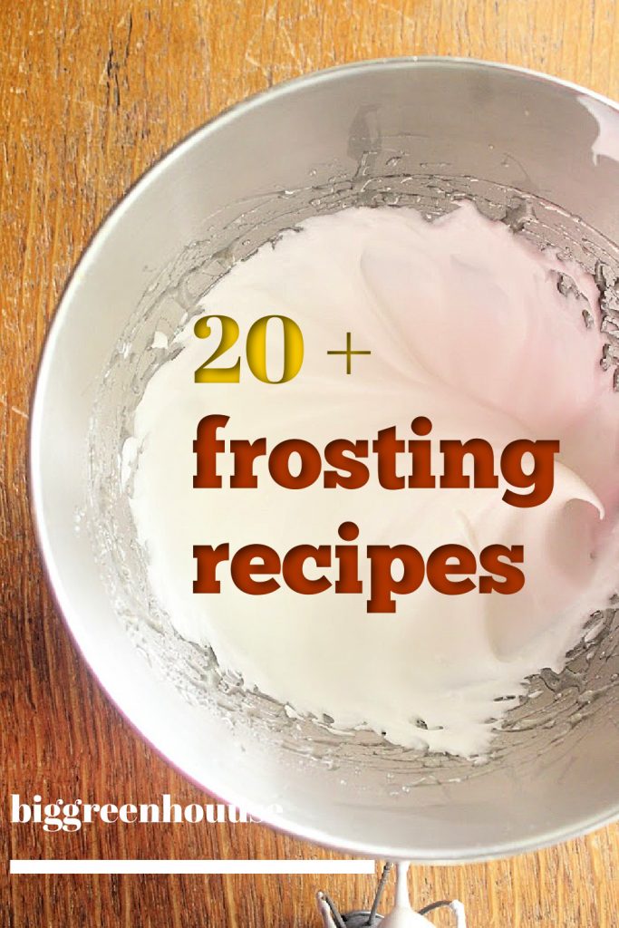 Frosting Recipes- Big Green House