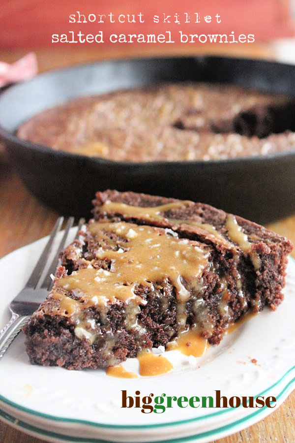 Shortcut Skillet Salted Caramel Brownies- Big Green House