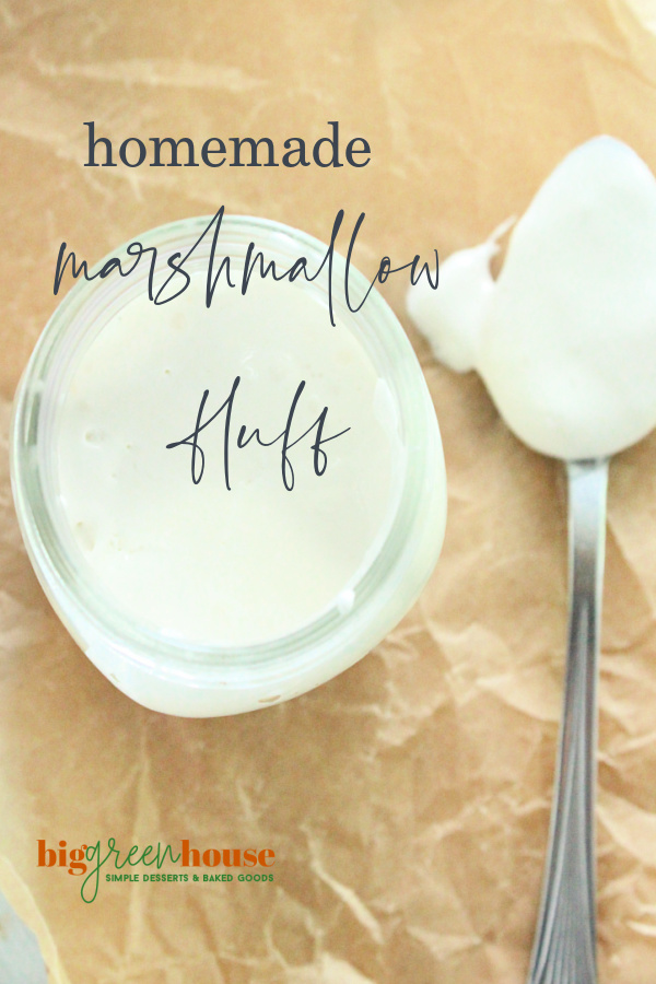 homemade marshmallow fluff-big green house