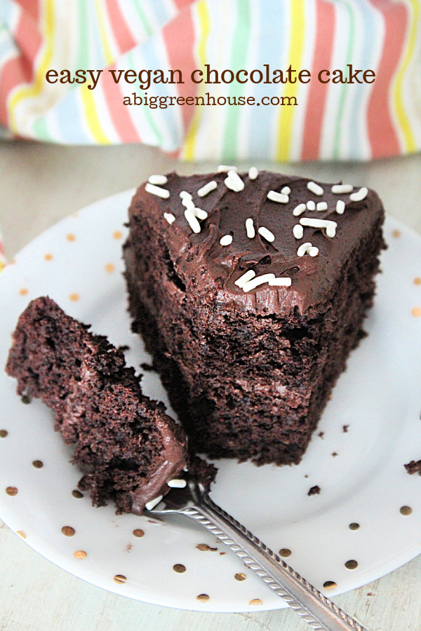Easy Vegan Chocolate Cake - Big Green House 