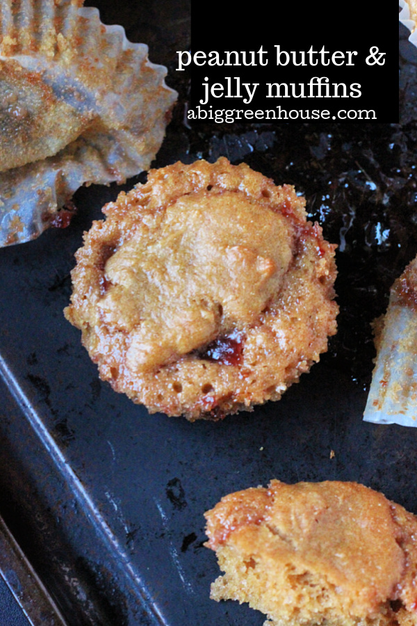 Peanut Butter and Jelly Muffins- Big Green House